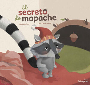 SECRETO DE MAPACHE, EL