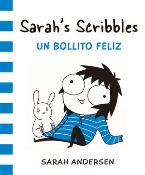 SARAH'S SCRIBBLES. Nº2. UN BOLLITO FELIZ