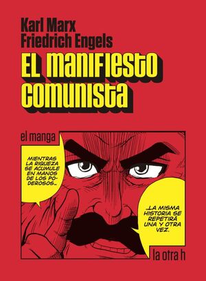 EL MANIFIESTO COMUNISTA (EL MANGA)