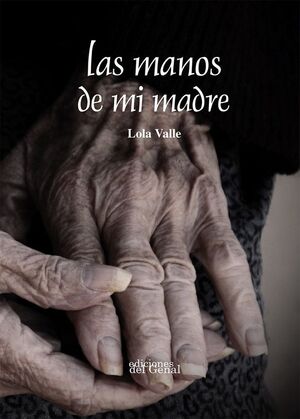 LAS MANOS DE MI MADRE