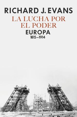 LUCHA POR EL PODER EUROPA 1815-1914, LA