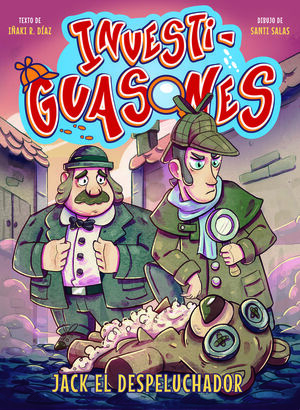 INVESTIGUASONES: JACK EL DESPELUCHADOR