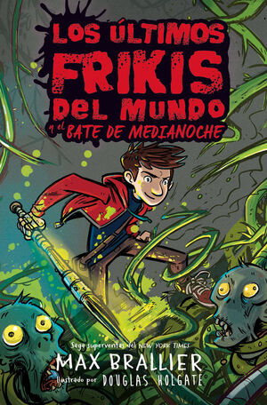 LOS ÚLTIMOS FRIKIS DEL MUNDO. Nº5: EL BATE DE MEDIANOCHE
