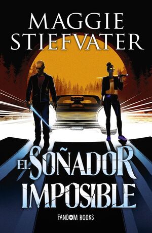 TRILOGÍA DE LOS SOÑADORES. Nº2: EL SOÑADOR IMPOSIBLE
