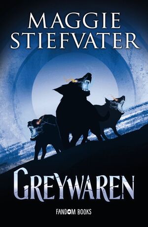 TRILOGÍA DE LOS SOÑADORES. Nº3: GREYWAREN