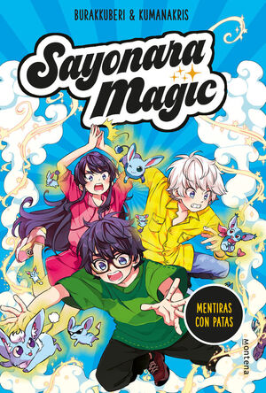 SAYONARA MAGIC. Nº3: MENTIRAS CON PATAS