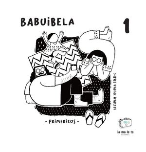 BABUIBELA. Nº1: PRIMERIZOS