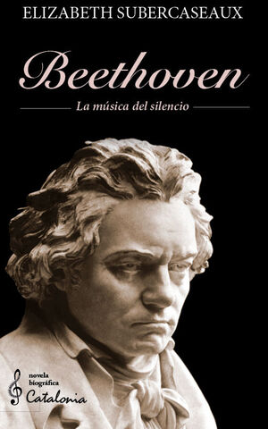 BEETHOVEN: LA MUSICA DEL SILENCIO