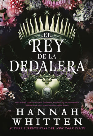 EL REY DE LA DEDALERA (EL REINO DE LA BELLADONA 1)