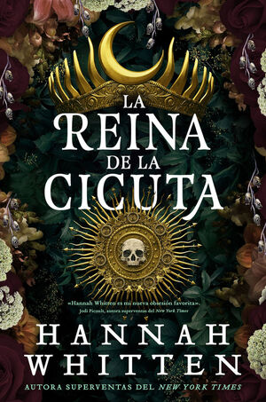 LA REINA DE CICUTA (EL REINO DE LA BELLADONA 2)