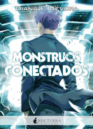 MONSTRUO BUSCA MONSTRUO. Nº3: MONSTRUOS CONECTADOS