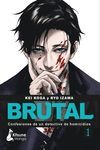 BRUTAL. CONFESIONES DE UN DETECTIVE DE HOMICIDIOS. Nº1