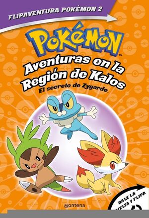 POKÉMON. KALOS: EL SECRETO DE ZYGARDE + TESELIA: UNA VERDAD LEGENDARIA. (FLIPAVE