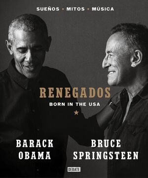 RENEGADOS. BORN IN THE USA