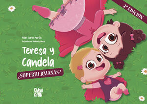 TERESA Y CANDELA, ¿SUPERHERMANAS? (2ªED)