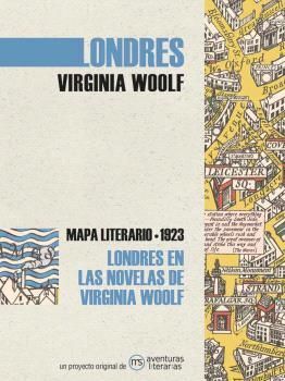 LONDRES EN LAS NOVELAS DE VIRGINIA WOOLF. MAPA LITERARIO 1923