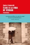 ÉLISE O LA VIDA DE VERDAD