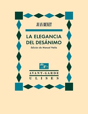 LA ELEGANCIA DEL DESÁNIMO
