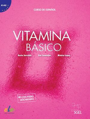 VITAMINA BÁSICO. LIBRO DEL ALUMNO + LICENCIA DIGITAL