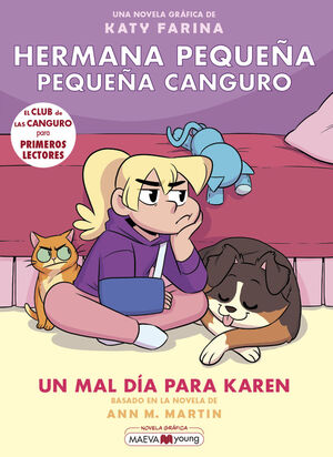 HERMANA PEQUEÑA, PEQUEÑA CANGURO. Nº3: UN MAL DÍA PARA KAREN