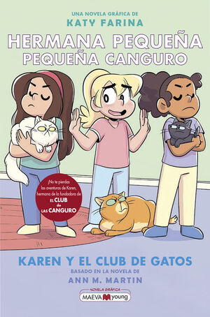 HERMANA PEQUEÑA, PEQUEÑA CANGURO. Nº4: KAREN Y EL CLUB DE LOS GATOS