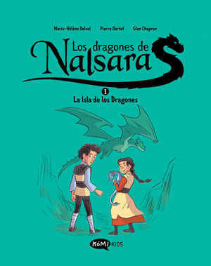 LOS DRAGONES DE NALSARA. Nº1: LA ISLA DE LOS DRAGONES