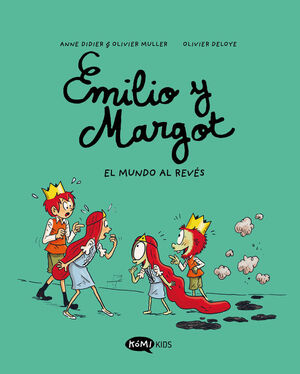 EMILIO Y MARGOT. Nº5: EL MUNDO AL REVÉS
