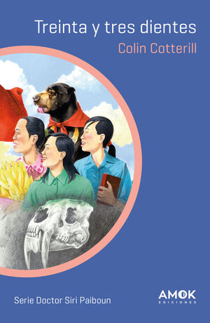 TREINTA Y TRES DIENTES (DOCTOR SIRI PAIBOUN 2)