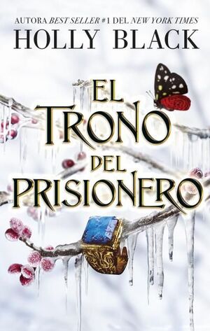 EL TRONO DEL PRISIONERO (EL LEGADO ROBADO 2)