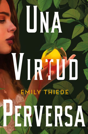 UNA VIRTUD PERVERSA (LA ÚLTIMA FINESTRA 1)