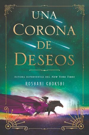 UNA CORONA DE DESEOS (MARCADA POR LAS ESTRELLAS 2)