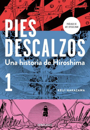 PIES DESCALZOS. Nº1: UNA HISTORIA DE HIROSHIMA