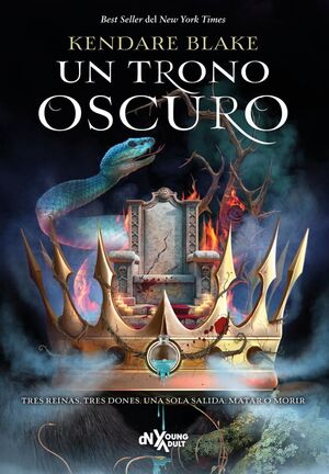 UN TRONO OSCURO (TRES CORONAS OSCURAS)