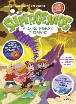 VOLCANES, TORNADOS Y TSUNAMIS (SUPERGENIOS. ¿QUÉ QUIERES SABER? 3)