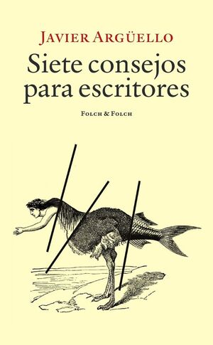 SIETE CONSEJOS PARA ESCRITORES