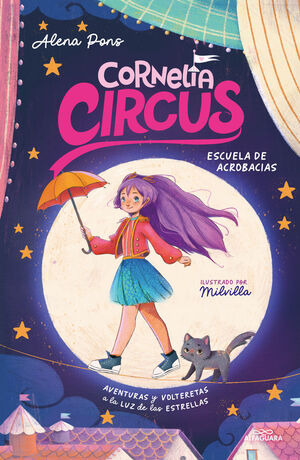 CORNELIA CIRCUS. Nº1: ESCUELA DE ACROBACIAS