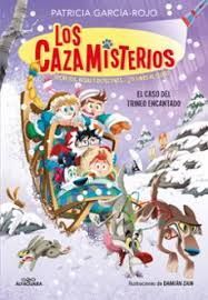 LOS CAZAMISTERIOS. Nº7: EL CASO DEL TRINEO ENCANTADO