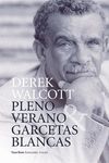 PLENO VERANO / GARCETAS BLANCAS