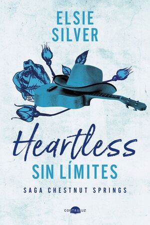 HEARTLESS: SIN LÍMITES (CHESTNUT SPRINGS 2)