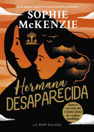 HERMANA DESAPARECIDA (DESAPARECIDA 2)