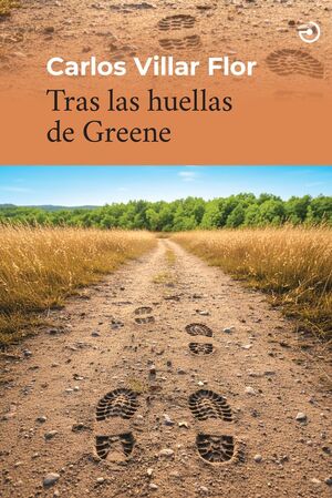 TRAS LAS HUELLAS DE GREENE