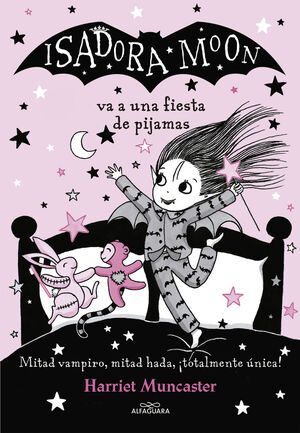 ISADORA MOON. Nº8: VA A UNA FIESTA DE PIJAMAS