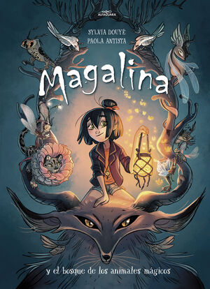 MAGALINA. Nº1: EL BOSQUE DE LOS ANIMALES MÁGICOS