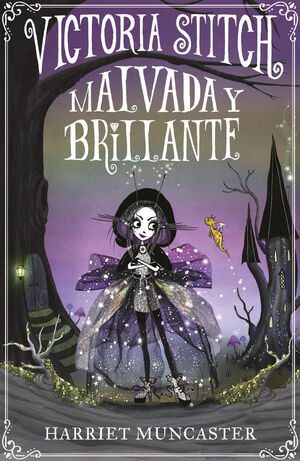 VICTORIA STITCH. Nº1: MALVADA Y BRILLANTE
