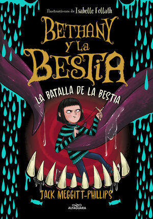 BETHANY Y LA BESTIA. Nº3: LA BATALLA DE LA BESTIA