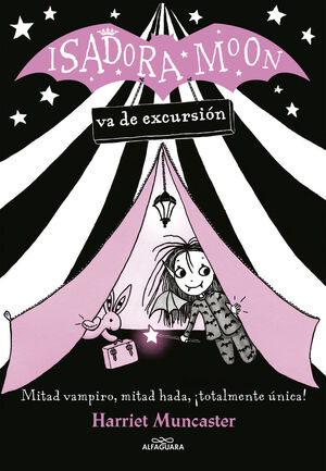 ISADORA MOON. Nº2: VA DE EXCURSIÓN
