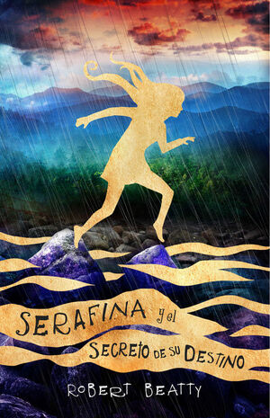 SERAFINA. Nº3: SERAFINA Y EL SECRETO DE SU DESTINO