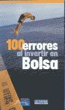 100 ERRORES AL INVERTIR EN BOLSA