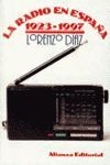 RADIO EN ESPANA, LA. 1923-1997