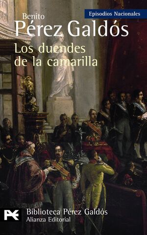 EPISODIOS NACIONALES. CUARTA SERIE. Nº33: LOS DUENDES DE LA CAMARILLA